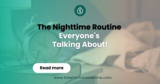 The Nighttime Routine Everyone's Talking About!