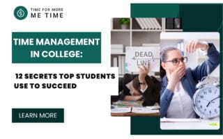 Time Management In College 12 Secrets Top Students Use To Succeed (3)