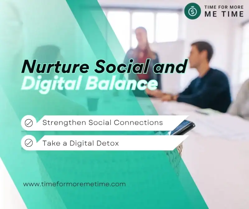 how to nurture social and digital balance