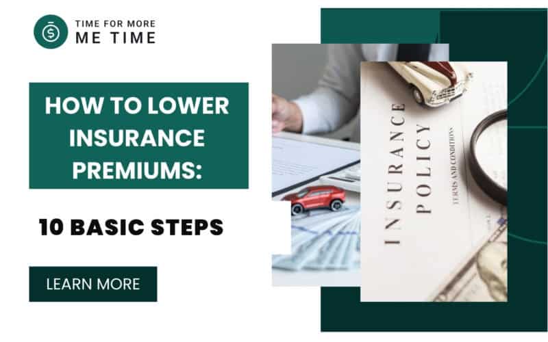 How to Lower Insurance Premiums 10 Basic Steps (1)