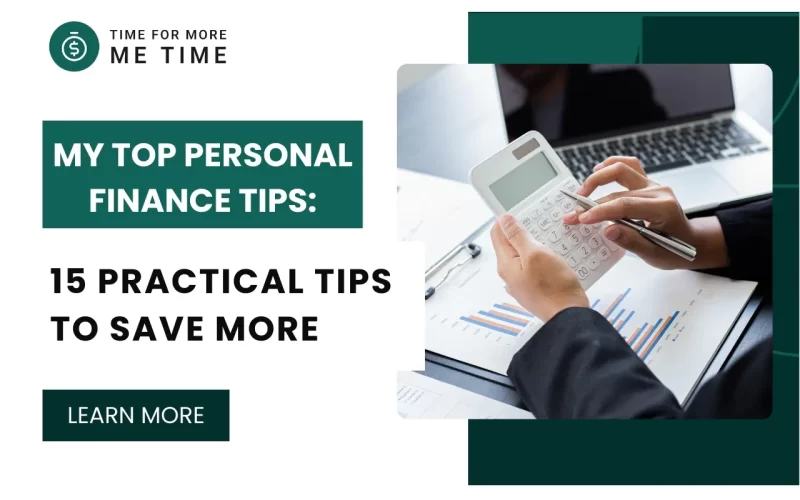 My Top Personal Finance Tips: 15 Practical Steps