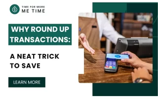 Why Round Up Transactions: A Neat Trick To Save