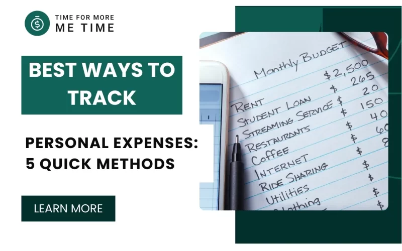 Best Ways To Track Personal Expenses: 5 Quick Methods