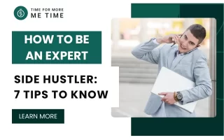 How To Be An Expert Side Hustler: 7 Tips