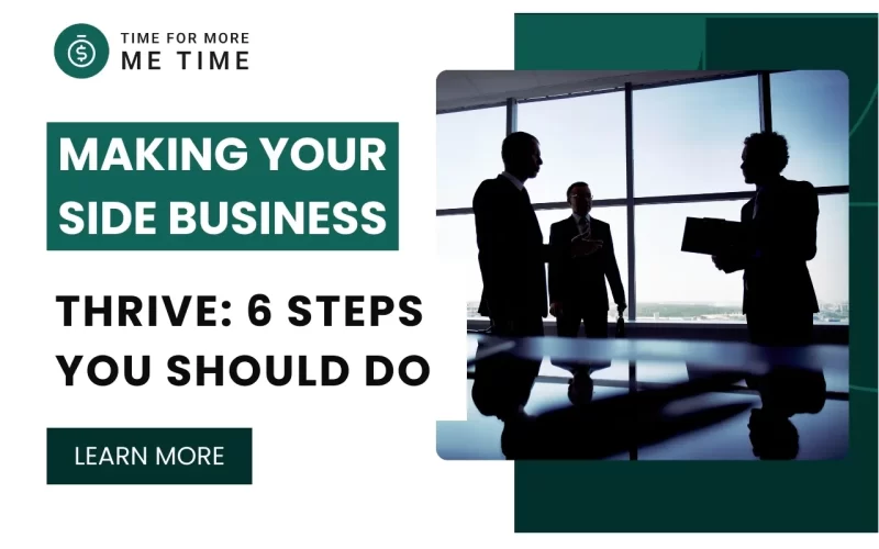 Making Your Side Business Thrive: 6 Steps