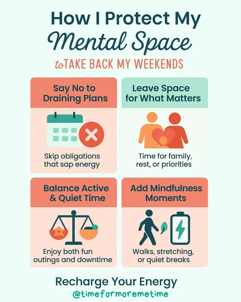 How I Protect My Mental Space to Take Back My Weekends