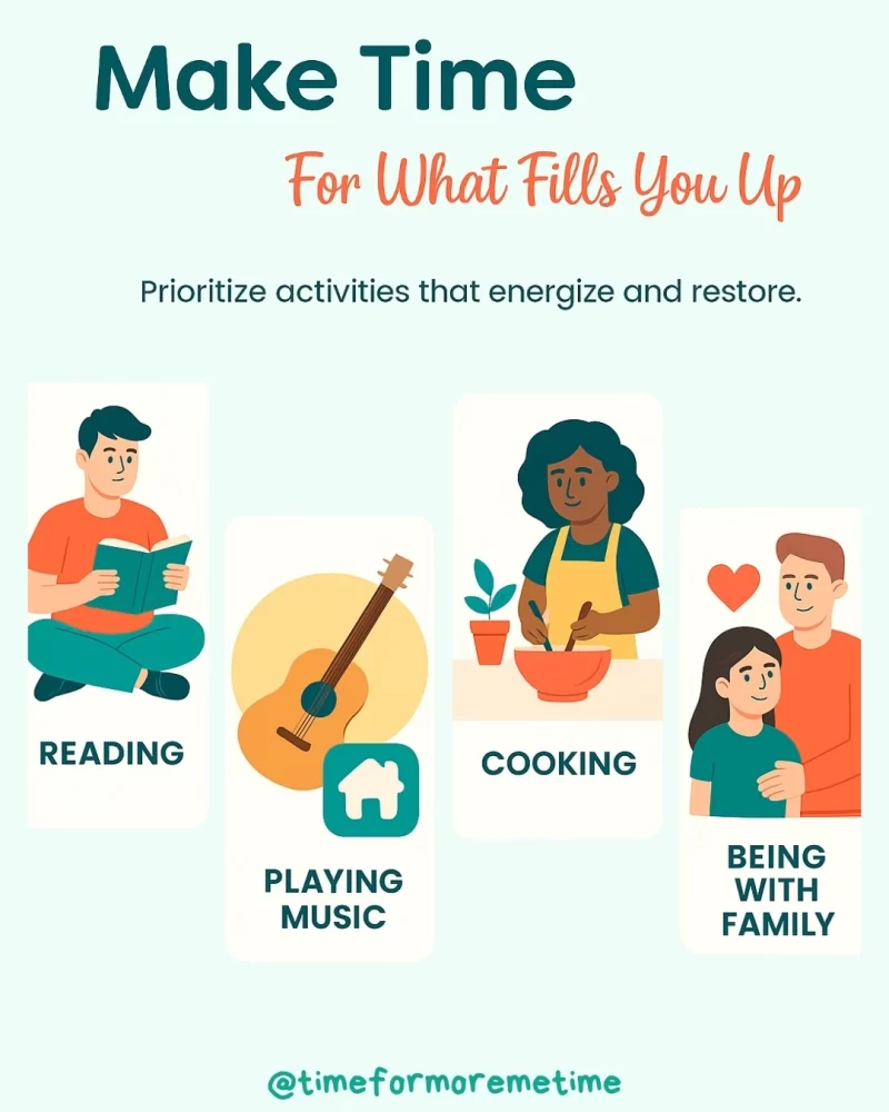 how to make time for what fills you up