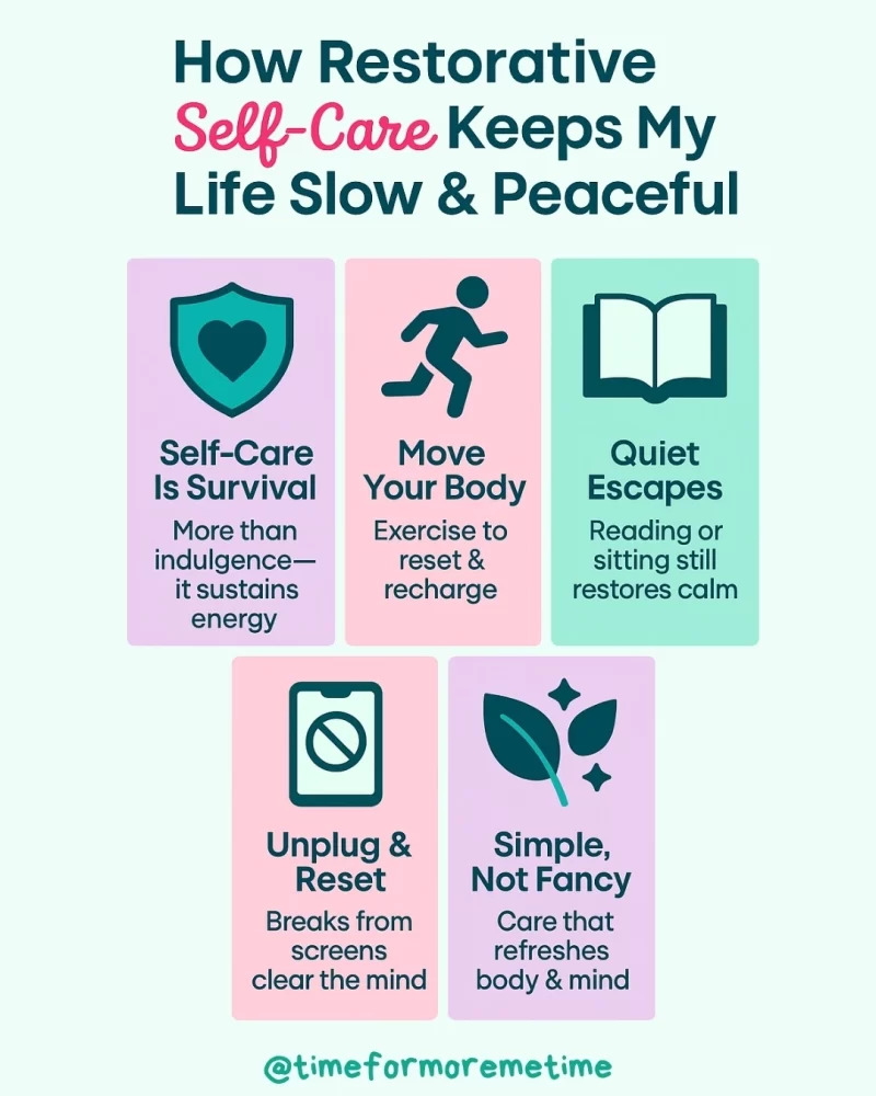 How Restorative Self-Care Keeps My Life Slow & Peaceful